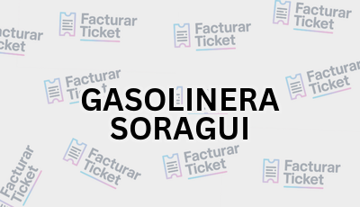 GASOLINERA SORAGUI sin logo Facturar Ticket - Busca por Marca o Razón Social y Obtén tu Factura