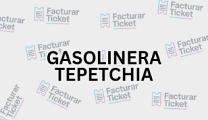 Facturación GASOLINERA TEPETCHIA - Descargar Factura 16 GASOLINERA TEPETCHIA sin logo Facturación GASOLINERA TEPETCHIA - Descargar Factura