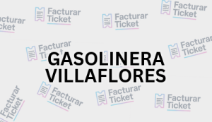 Facturación GASOLINERA VILLAFLORES - Descargar Factura 14 GASOLINERA VILLAFLORES sin logo Facturación GASOLINERA VILLAFLORES - Descargar Factura