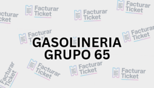 GASOLINERIA GRUPO 65 sin logo Facturación GASOLINERIA GRUPO 65 - Descargar Factura