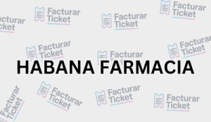HABANA FARMACIA sin logo Facturación HABANA FARMACIA - Descargar Factura