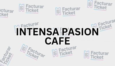 INTENSA PASION CAFE sin logo Facturar Ticket - Busca por Marca o Razón Social y Obtén tu Factura