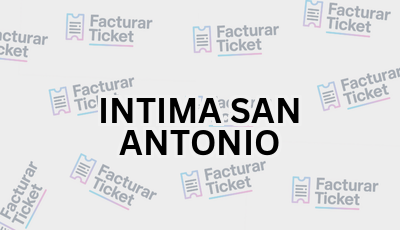 Facturar Ticket - Busca por Marca o Razón Social y Obtén tu Factura 16 INTIMA SAN ANTONIO sin logo Facturar Ticket - Busca por Marca o Razón Social y Obtén tu Factura