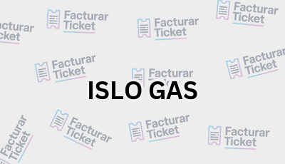 Facturar Ticket - Busca por Marca o Razón Social y Obtén tu Factura 3 ISLO GAS sin logo Facturar Ticket - Busca por Marca o Razón Social y Obtén tu Factura