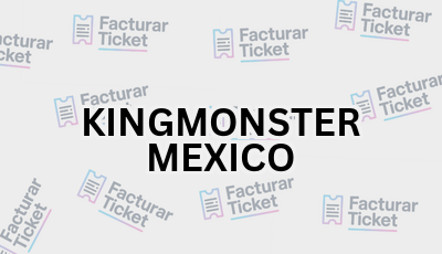 Facturar Ticket - Busca por Marca o Razón Social y Obtén tu Factura 4 KINGMONSTER MEXICO sin logo Facturar Ticket - Busca por Marca o Razón Social y Obtén tu Factura