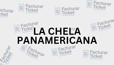 LA CHELA PANAMERICANA sin logo Facturar Ticket - Busca por Marca o Razón Social y Obtén tu Factura