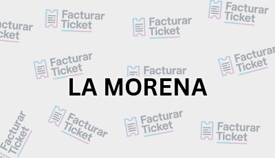 LA MORENA sin logo Facturar Ticket - Busca por Marca o Razón Social y Obtén tu Factura