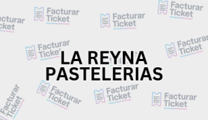 LA REYNA PASTELERIAS sin logo Facturación LA REYNA PASTELERIAS - Descargar Factura