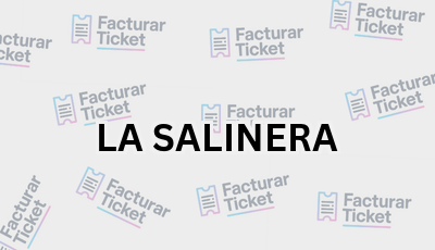 LA SALINERA sin logo Facturar Ticket - Busca por Marca o Razón Social y Obtén tu Factura