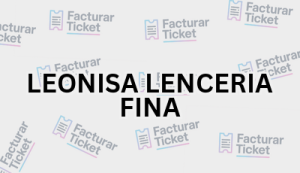 LEONISA LENCERIA FINA sin logo Facturación LEONISA LENCERIA FINA - Descargar Factura
