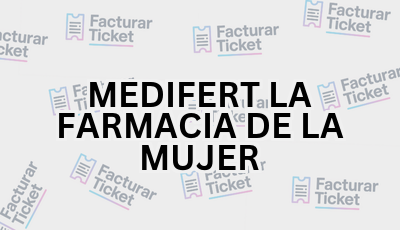Facturar Ticket - Busca por Marca o Razón Social y Obtén tu Factura 1 MEDIFERT LA FARMACIA DE LA MUJER sin logo Facturar Ticket - Busca por Marca o Razón Social y Obtén tu Factura