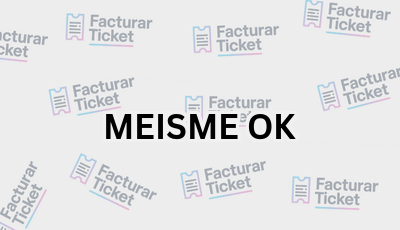 MEISME OK sin logo Facturar Ticket - Busca por Marca o Razón Social y Obtén tu Factura