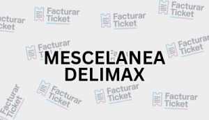 MESCELANEA DELIMAX sin logo Facturación MESCELANEA DELIMAX - Descargar Factura
