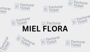 Facturación MIEL FLORA - Descargar Factura 2 MIEL FLORA sin logo Facturación MIEL FLORA - Descargar Factura