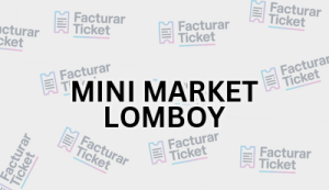 MINI MARKET LOMBOY sin logo Facturación MINI MARKET LOMBOY - Descargar Factura
