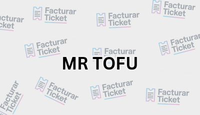 MR TOFU sin logo Facturar Ticket - Busca por Marca o Razón Social y Obtén tu Factura