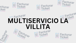 MULTISERVICIO LA VILLITA sin logo Facturación MULTISERVICIO LA VILLITA - Descargar Factura