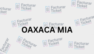 Facturación OAXACA MIA - Descargar Factura 19 OAXACA MIA sin logo Facturación OAXACA MIA - Descargar Factura