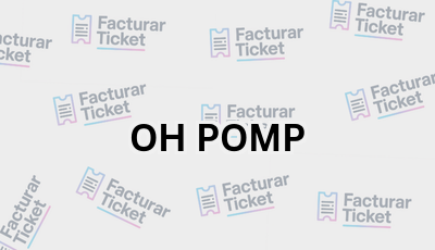 OH POMP sin logo Facturar Ticket - Busca por Marca o Razón Social y Obtén tu Factura