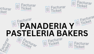 PANADERIA Y PASTELERIA BAKERS sin logo Facturación PANADERIA Y PASTELERIA BAKERS - Descargar Factura