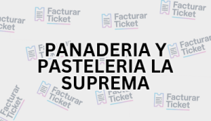Facturación PANADERIA Y PASTELERIA LA SUPREMA - Descargar Factura 5 PANADERIA Y PASTELERIA LA SUPREMA sin logo Facturación PANADERIA Y PASTELERIA LA SUPREMA - Descargar Factura