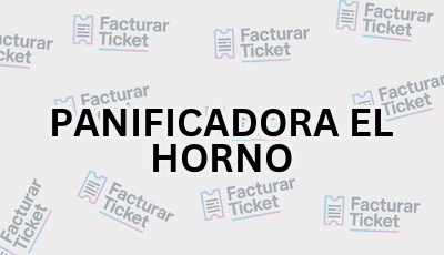 PANIFICADORA EL HORNO sin logo Facturar Ticket - Busca por Marca o Razón Social y Obtén tu Factura