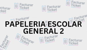 PAPELERIA ESCOLAR GENERAL 2 sin logo Facturación PAPELERIA ESCOLAR GENERAL 2 - Descargar Factura