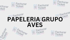 PAPELERIA GRUPO AVES sin logo Facturación PAPELERIA GRUPO AVES - Descargar Factura