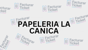 PAPELERIA LA CANICA sin logo Facturación PAPELERIA LA CANICA - Descargar Factura