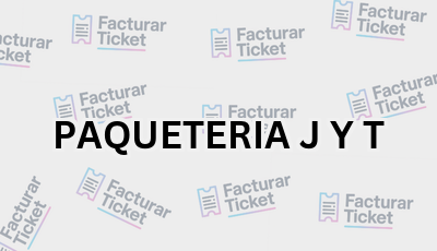 Facturar Ticket - Busca por Marca o Razón Social y Obtén tu Factura 2 PAQUETERIA J Y T sin logo Facturar Ticket - Busca por Marca o Razón Social y Obtén tu Factura