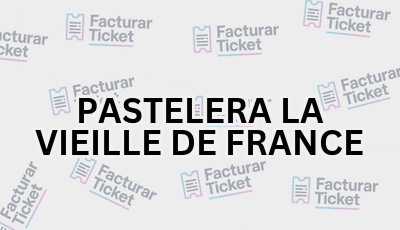 Facturar Ticket - Busca por Marca o Razón Social y Obtén tu Factura 3 PASTELERA LA VIEILLE DE FRANCE sin logo Facturar Ticket - Busca por Marca o Razón Social y Obtén tu Factura