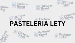 Facturación PASTELERIA LETY - Descargar Factura 4 PASTELERIA LETY sin logo Facturación PASTELERIA LETY - Descargar Factura