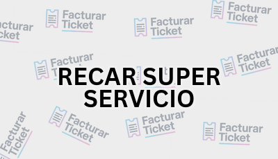 Facturar Ticket - Busca por Marca o Razón Social y Obtén tu Factura 18 RECAR SUPER SERVICIO sin logo Facturar Ticket - Busca por Marca o Razón Social y Obtén tu Factura