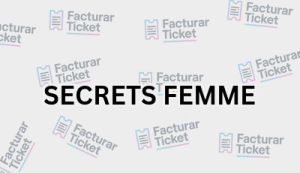 Facturación SECRETS FEMME - Descargar Factura 21 SECRETS FEMME sin logo Facturación SECRETS FEMME - Descargar Factura