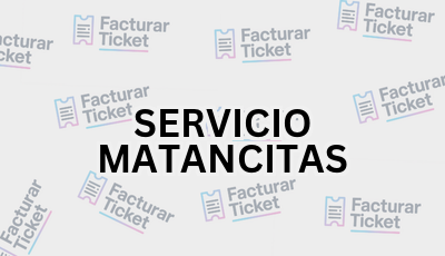 SERVICIO MATANCITAS sin logo Facturar Ticket - Busca por Marca o Razón Social y Obtén tu Factura
