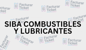 SIBA COMBUSTIBLES Y LUBRICANTES sin logo Facturación SIBA COMBUSTIBLES Y LUBRICANTES - Descargar Factura