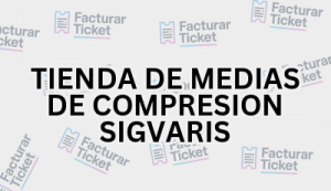 Facturación TIENDA DE MEDIAS DE COMPRESION SIGVARIS - Descargar Factura 14 TIENDA DE MEDIAS DE COMPRESION SIGVARIS sin logo Facturación TIENDA DE MEDIAS DE COMPRESION SIGVARIS - Descargar Factura