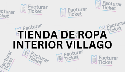 Facturar Ticket - Busca por Marca o Razón Social y Obtén tu Factura 3 TIENDA DE ROPA INTERIOR VILLAGO sin logo Facturar Ticket - Busca por Marca o Razón Social y Obtén tu Factura