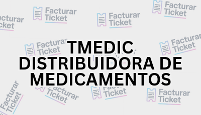 TMEDIC DISTRIBUIDORA DE MEDICAMENTOS sin logo Facturar Ticket - Busca por Marca o Razón Social y Obtén tu Factura