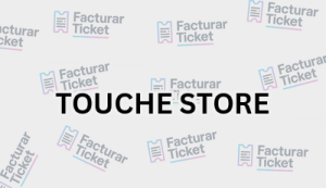 TOUCHE STORE sin logo Facturación TOUCHE STORE - Descargar Factura