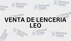 VENTA DE LENCERIA LEO sin logo Facturación VENTA DE LENCERIA LEO - Descargar Factura