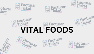 VITAL FOODS sin logo Facturar Ticket - Busca por Marca o Razón Social y Obtén tu Factura