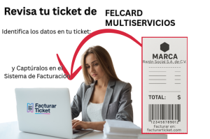 facturar ticket FELCARD MULTISERVICIOS Facturación FELCARD MULTISERVICIOS - Descargar Factura