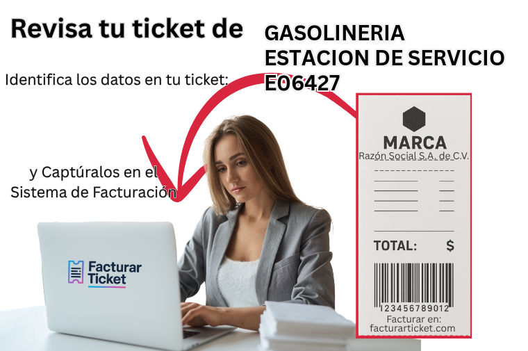 facturar ticket GASOLINERIA ESTACION DE SERVICIO E06427 Facturación GASOLINERIA ESTACION DE SERVICIO E06427 - Descargar Factura