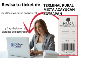 facturar ticket TERMINAL RURAL MIXTA ACAYUCAN SOTEAPAN Facturación TERMINAL RURAL MIXTA ACAYUCAN SOTEAPAN - Descargar Factura